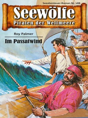 cover image of Seewölfe--Piraten der Weltmeere 188